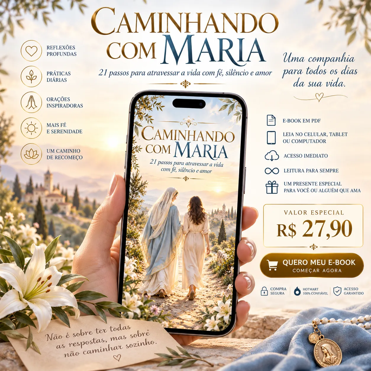 E-BOOK: CAMINHANDO COM MARIA: 21 PASSOS PARA ATRAVESSAR A VIDA COM FÉ, SILÊNCIO E AMOR 2 E-BOOK: CAMINHANDO COM MARIA: 21 PASSOS PARA ATRAVESSAR A VIDA COM FÉ, SILÊNCIO E AMOR